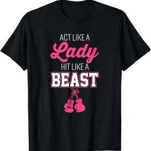 ACT LIKE A LADY HIT LIKE A BEAST TEE